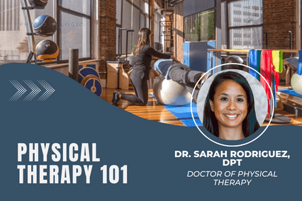 Webinar title card for Physical Therapy 101 with Dr. Sarah Rodriguez