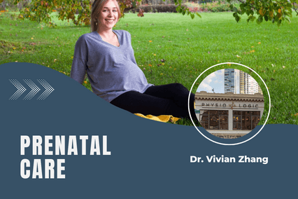 Webinar title card for Prenatal Care with Dr. Vivian Zhang