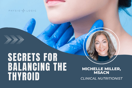 Webinar title card for Secrets for Balancing the Thyroid with Michelle Miller, MSACN